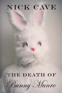 Nick Cave - The Death of Bunny Munro