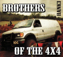 Hank III - Brothers Of The 4x4 / A Fiendish Threat