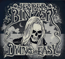 Jesper Binzer : "Dying is Easy"