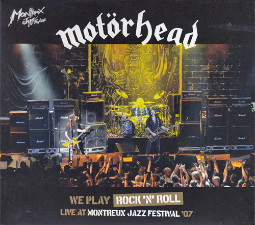 Motörhead - "We Play Rock 'N' Roll (Live At Montreux Jazz Festival '07)", 2CD, [2023]
